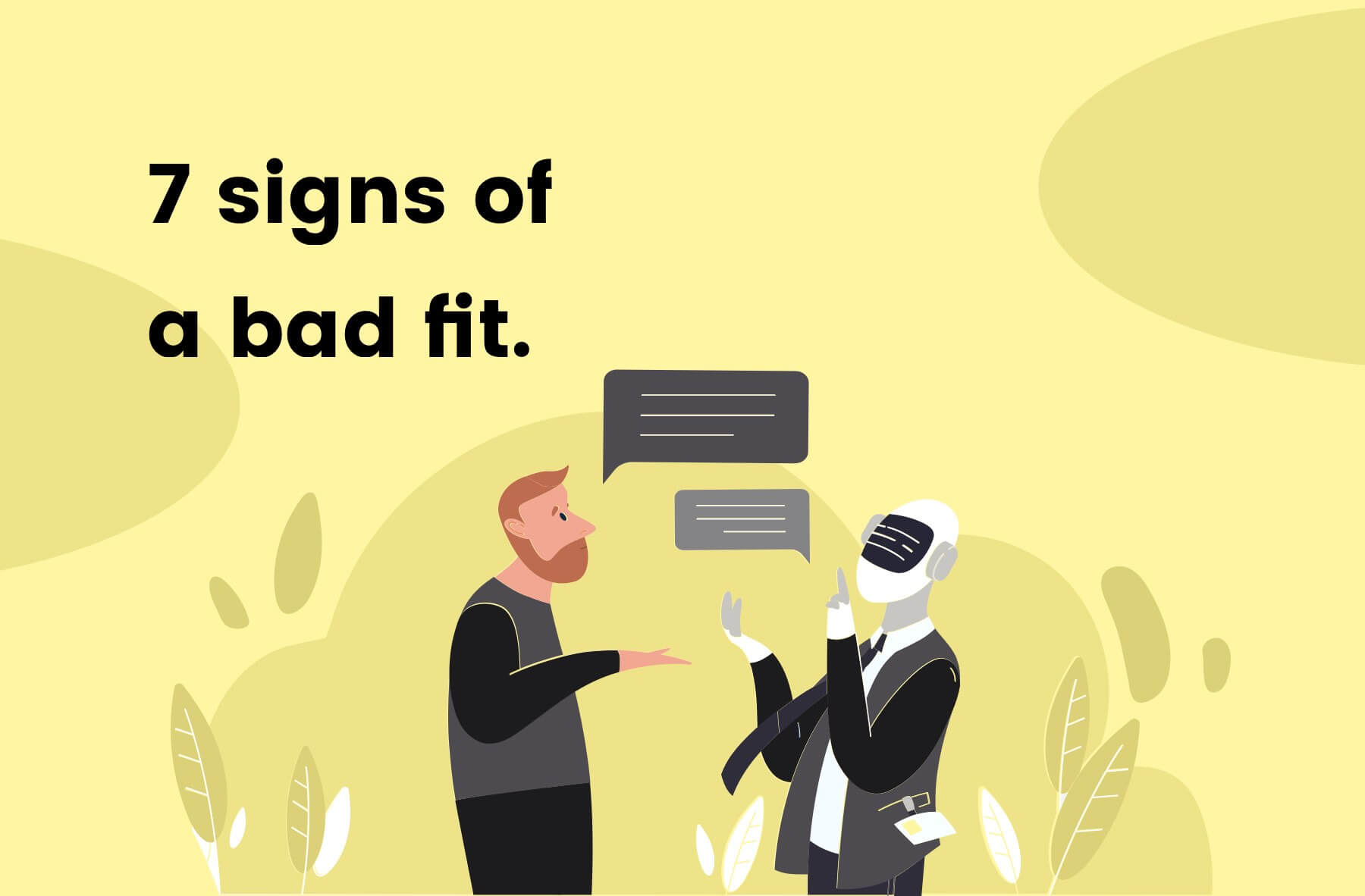 7 signs of a bad fit. Interview Guide for candidates. – Alex Kukharenko ...